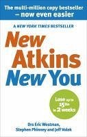 New Atkins For a New You (eBook, ePUB) - Westman, Eric C; Volek, Jeff S; Phinney, Stephen D