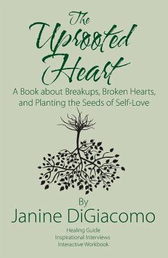 The Uprooted Heart - Digiacomo, Janine