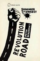Summer of Unrest: Revolution Road (eBook, ePUB) - Beaumont, Peter