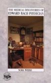 The Medical Discoveries Of Edward Bach Physician (eBook, ePUB)