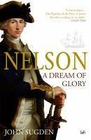 Nelson: A Dream of Glory (eBook, ePUB) - Sugden, John