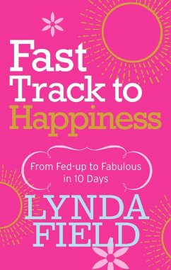 Cover Fast Track to Happiness (eBook, ePUB)