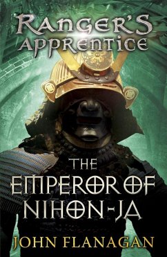 The Emperor of Nihon-Ja (Ranger's Apprentice Book 10) (eBook, ePUB) - Flanagan, John