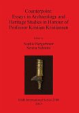 Counterpoint: Essays in Archaeology and Heritage Studies in Honour of Professor Kristian Kristiansen