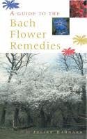 A Guide To The Bach Flower Remedies (eBook, ePUB) - Barnard, Julian