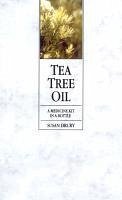 Tea Tree Oil (eBook, ePUB) - Drury, Susan