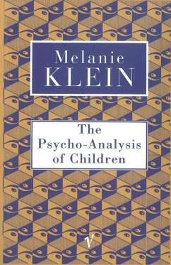 The Psycho-Analysis of Children (eBook, ePUB) - Klein, Melanie