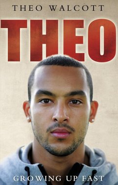 Theo: Growing Up Fast (eBook, ePUB) - Walcott, Theo