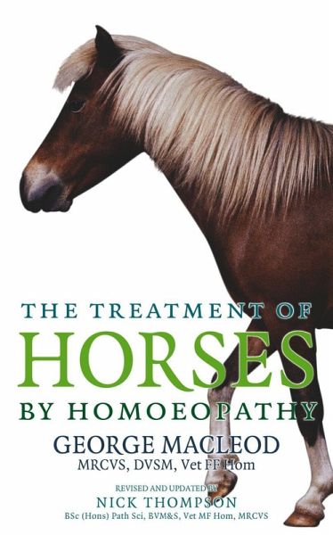 The Treatment Of Horses By Homoeopathy (eBook, ePUB) The Treatment Of Horses By Homoeopathy (eBook, ePUB)