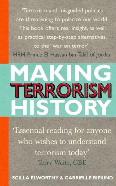 Making Terrorism History (eBook, ePUB) Making Terrorism History (eBook, ePUB)
