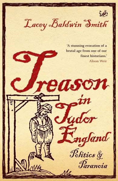 Treason In Tudor England (eBook, ePUB)