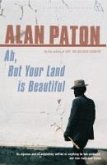 Ah But Your Land Is Beautiful (eBook, ePUB)