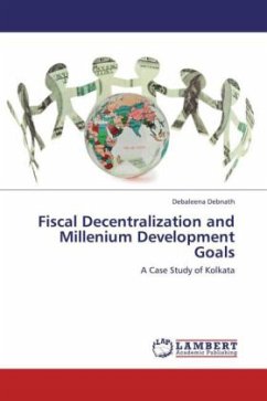 Fiscal Decentralization and Millenium Development Goals - Debnath, Debaleena