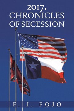 2017. Chronicles of Secession - Fojo, F. J.