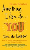 Anything I Can Do... You Can Do Better (eBook, ePUB)