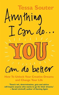 Anything I Can Do... You Can Do Better (eBook, ePUB) - Souter, Tessa