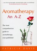 Aromatherapy An A-Z (eBook, ePUB)