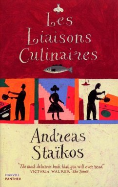 Les Liaisons Culinaires (eBook, ePUB) - Staïkos, Andreas