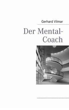 Der Mental-Coach (eBook, ePUB) - Vilmar, Gerhard