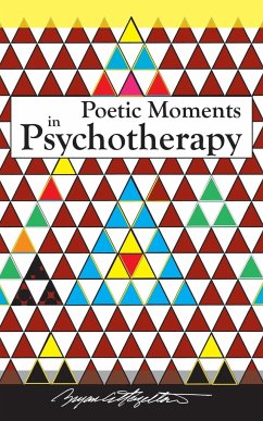 Poetic Moments in Psychotherapy - Hazelton Lcsw Casac Bcd, Bryan C.