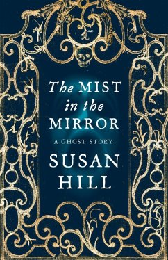 The Mist in the Mirror (eBook, ePUB) - Hill, Susan