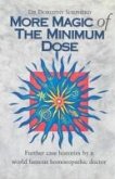 More Magic Of The Minimum Dose (eBook, ePUB)