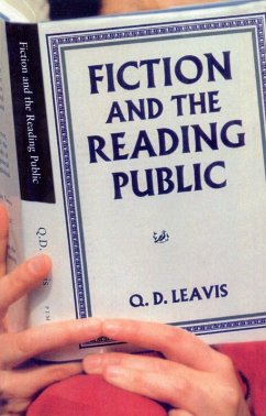 Fiction And The Reading Public (eBook, ePUB) - Literary Exors Of Q D Leavis