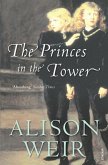 The Princes In The Tower (eBook, ePUB)