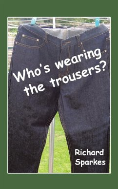 Who's Wearing the Trousers? - Sparkes, Richard