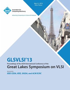 GLSVLSI 13 Proceedings of the ACM International Conference of the Great Lakes Symposium on VLSI - Glsvlsi 13 Conference Committee