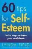 60 Tips For Self Esteem (eBook, ePUB)