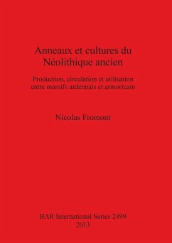 Anneaux et cultures du Néolithique ancien - Fromont, Nicolas