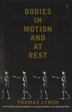 Bodies In Motion and At Rest (eBook, ePUB) - Lynch, Thomas