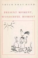Cover Present Moment, Wonderful Moment (eBook, ePUB)