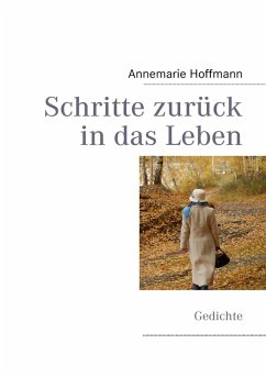 Schritte zurück in das Leben (eBook, ePUB) - Hoffmann, Annemarie