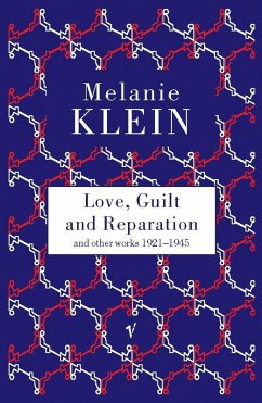 Love, Guilt and Reparation (eBook, ePUB) - Klein, Melanie