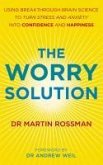 The Worry Solution (eBook, ePUB)