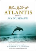 The Blue Road To Atlantis (eBook, ePUB)