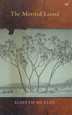 The Mottled Lizard (eBook, ePUB) - Huxley, Elspeth