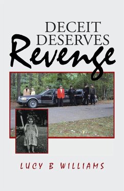 Deceit Deserves Revenge - Williams, Lucy B.