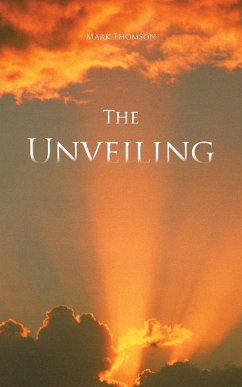 The Unveiling - Thomson, Mark