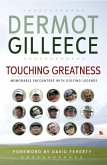 Touching Greatness (eBook, ePUB)