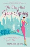The Thing About Jane Spring (eBook, ePUB)