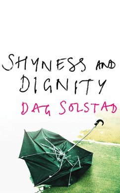 Shyness and Dignity (eBook, ePUB) - Solstad, Dag