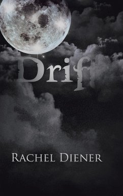 Drift - Diener, Rachel