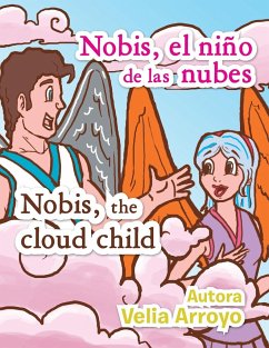 Nobis El Nino de Las Nubes/Nobis, the Cloud Child - Arroyo, Velia