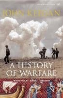 A History Of Warfare (eBook, ePUB) - Keegan, John