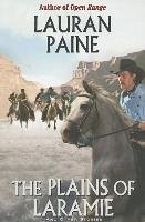 The Plains of Laramie - Paine, Lauran