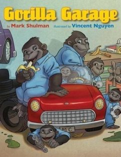 Gorilla Garage - Shulman, Mark