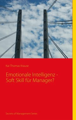 Emotionale Intelligenz - Soft Skill für Manager? (eBook, ePUB) - Krause, Kai-Thomas